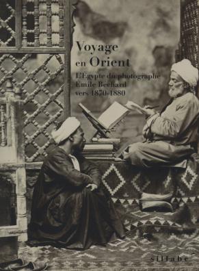 Voyage en orient. l'égypte du photographe émile béchard vers 1870 - 1880. ediz. illustrata