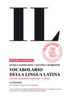 Vocabolario della lingua latina n.e.  + guida + versioni digitali scaricabili