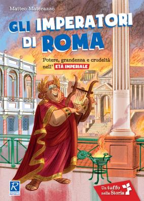 Imperatori di roma potere, grandezza e crudelta' nell'eta' imperiale