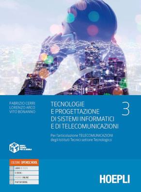 Tecnologie e progettazione di sistemi informatici e di telecomunicazioni  + ebook 3