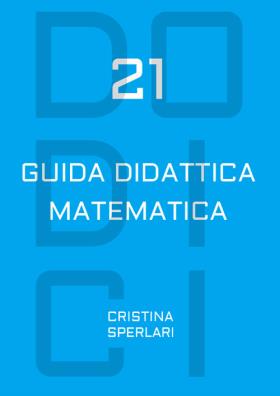 Dodici 21 guida didattica matematica