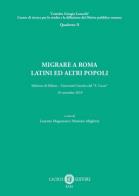 Migrare a roma. latini e altri popoli