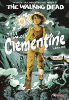 The walking dead: clementine . vol. 2