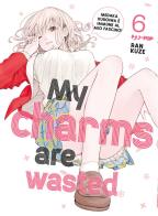 My charms are wasted. vol. 6 6