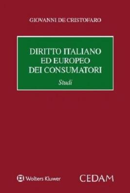 Diritto italiano ed europeo dei consumatori. studi